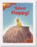 In The Evil Genie, Floppy was left behind after being captured by an evil genie. Can Biff and Chip get back and save him?

Oxford Reading Tree, Stage 8
